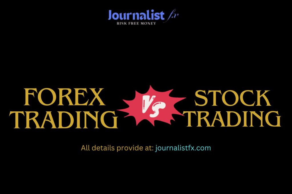 Forex Trading vs. Stock Trading