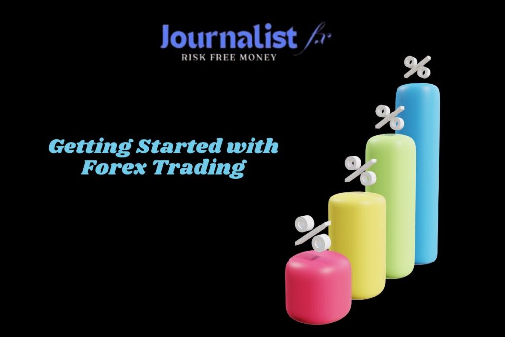 Getting Started with Forex Trading