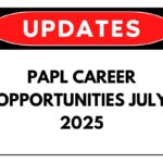 PAPL Career Opportunities July 2025