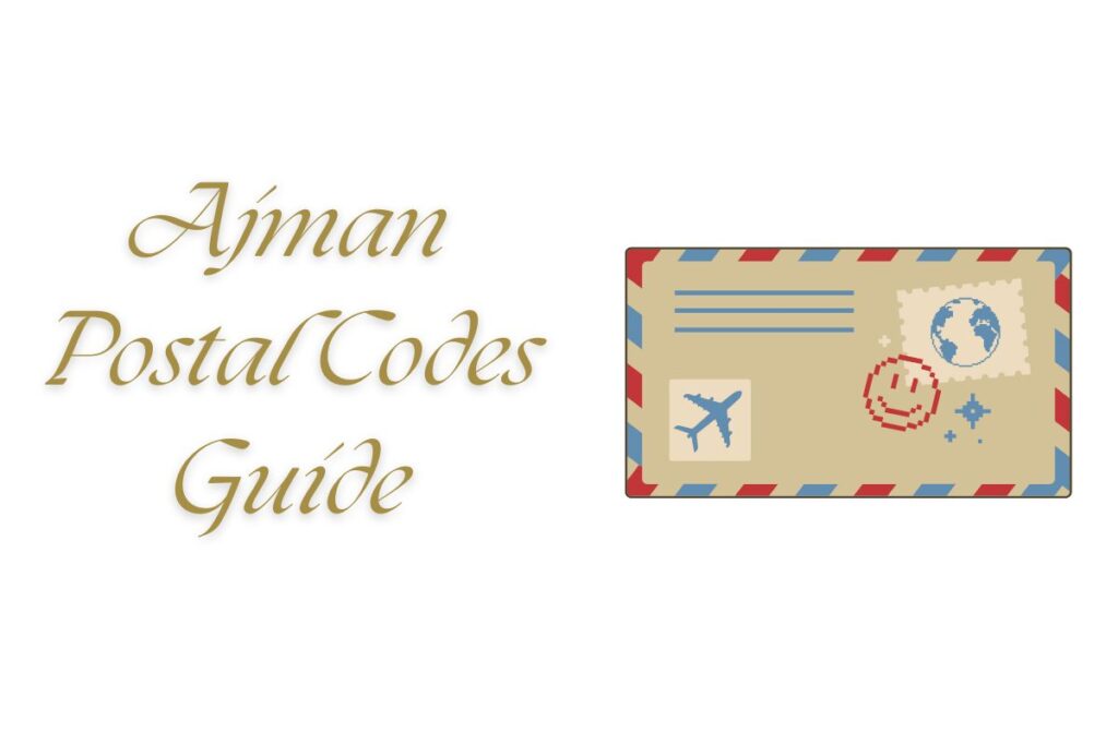 Ajman Postal Codes Guide